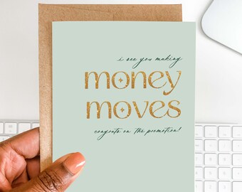 Promotion Card | Money Moves | Funny Promotion Card | Card for Boss Funny | Girl Boss | Congratulations Card | Coworker New Job Card