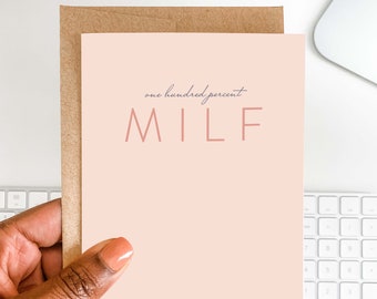 100 Percent MILF Mother's Day Greeting Card | Funny Card for Wife | Funny Mother's Day Card | Valentine Card for Wife | Anniversary Card