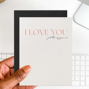 I Love You Just The Way You Are Card |  Love Card, Anniversary Card, Valentine&#39;s Day Card, Boyfriend, Girlfriend Gift
