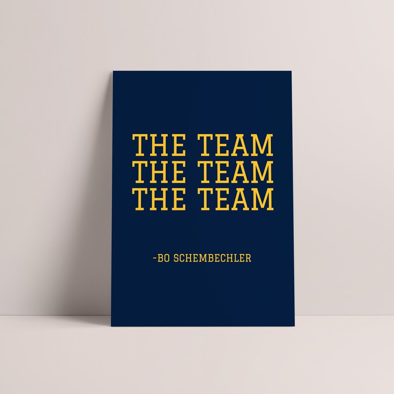 The Team Art Print Bo Schembechler Quote Instant Download | Etsy