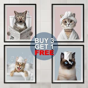 May include: Four framed cat art prints. One shows a tabby cat reading a newspaper in a toilet, another a cat in a bathrobe and towel, a third a cat in a bubble bath, and the last a cat with toilet paper on its head. The text "BUY 3 GET 1 FREE" is in the center.