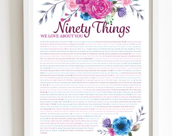 90 THINGS We Love About You Pink Floral DIGITAL Print; 90th Birthday; Grandmas Birthday; Friend's 90th Birthday; Mom's 90th