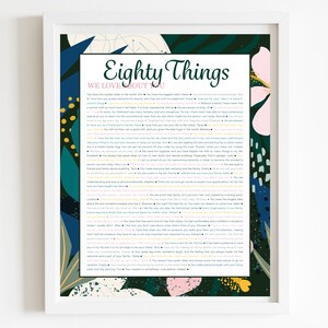 May include: A printable poster with a green, pink, and yellow floral design. The poster features a list of 80 things the person loves about someone, with the title "Eighty Things We Love About You".