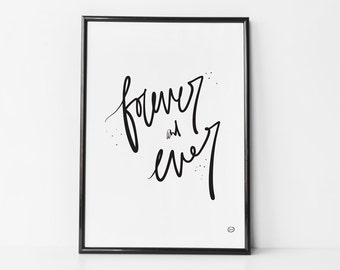 Forever and Ever - Printable Wall Art Download