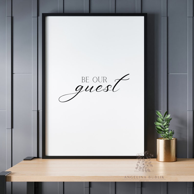 Be Our Guest PRINTABLE DOWNLOAD Multiple Sizes Guest - Etsy