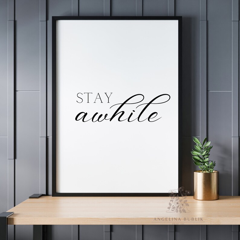 Stay Awhile PRINTABLE DOWNLOAD Multiple Sizes Guest Room Welcome Print ...