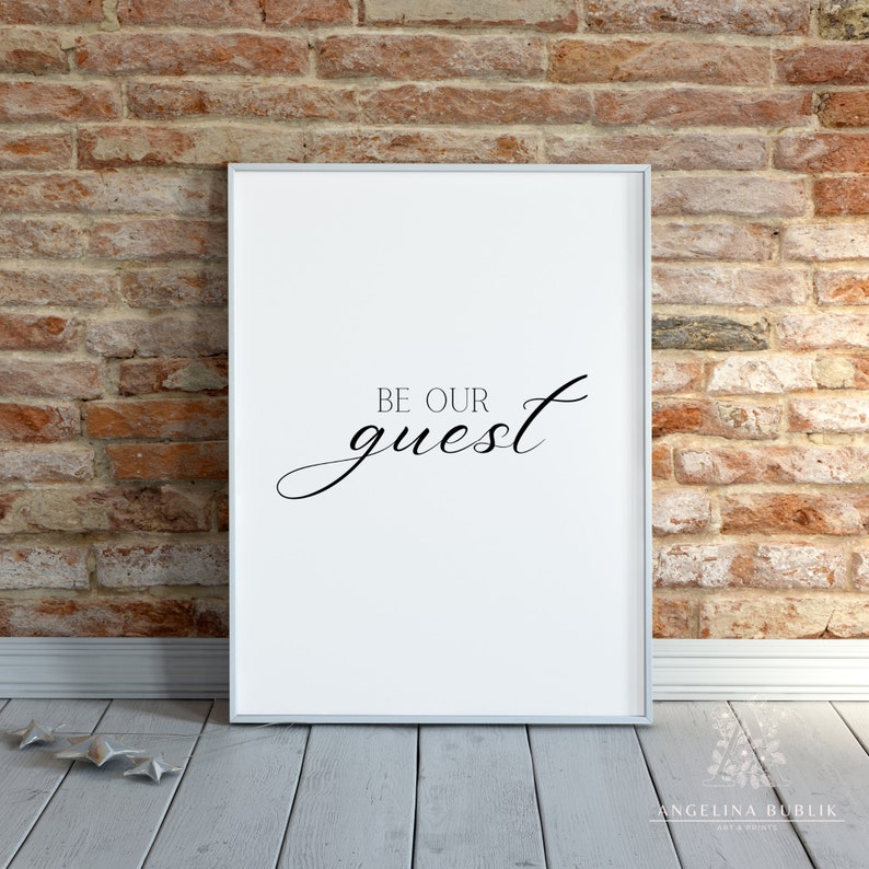Be Our Guest PRINTABLE DOWNLOAD Multiple Sizes Guest - Etsy