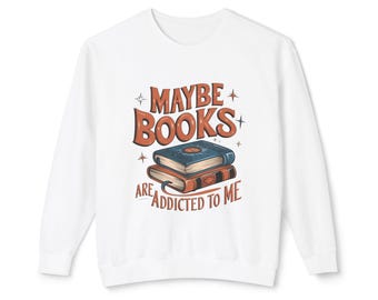 Book Lovers Unisex Lightweight Crewneck Sweatshirt, Cozy Literary Gift, Reading Sweatshirt, Unique Bookworm Apparel, Perfect for Cozy Nights
