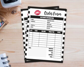 May include: Black and white order form with a red lip print at the top. The form includes sections for customer information, order details, and a table for itemizing purchases. The form has the text "Order Form" at the top.
