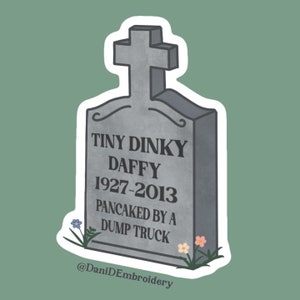 „Baby of the Year In Memoriam“-Aufkleber, Tiny Dinky Daffy, Little Denny Doo Dinkins, inspiriert von „I Think You Should Leave“.