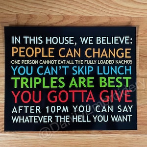 Druck von „In This House We Believe...“, inspiriert von der Netflix-Show I Think You Should Leave, ITYSL, Wandkunst, Poster, Tim Robinson, Gleichheit