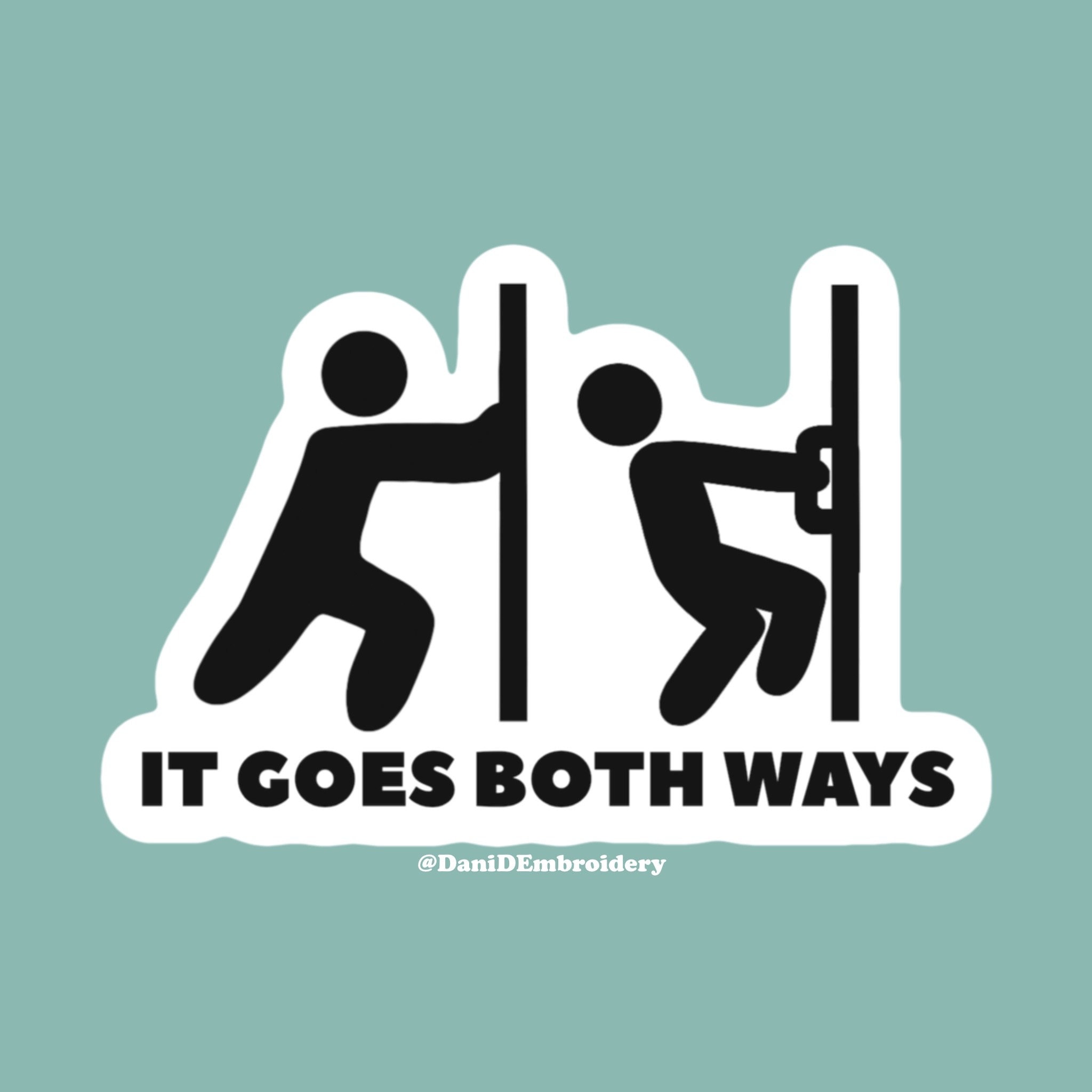 The Door Goes Both Ways Waterproof Sticker Inspired by I Think You ...