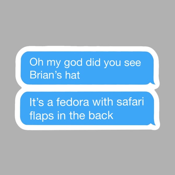 Brian's Fedora With Safari Flaps Text 