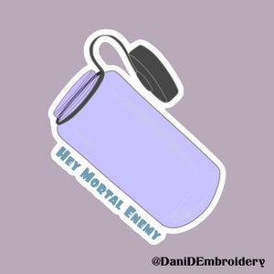Hey Mortal Enemy wasserfester Aufkleber für Wasserflasche, inspiriert von I Think You Should Leave, ITYSL, Tim Robinson, Hydroflask, Laptop
