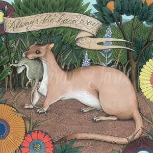 May include: A brown weasel with a long tail is holding a gray mouse in its mouth. The weasel is lying on the ground in a forest setting with colorful flowers and a banner that reads "Always the hard way".