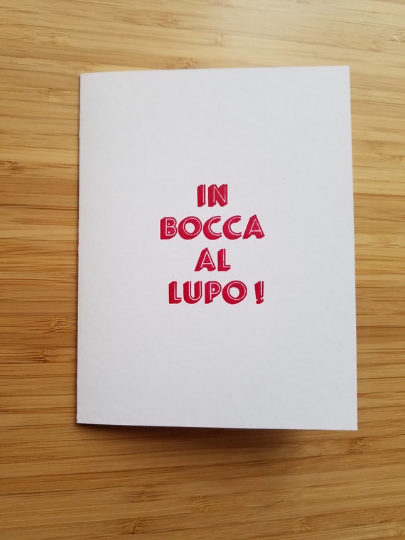 In Bocca Al Lupo Italian Good Luck Letterpress Card - 