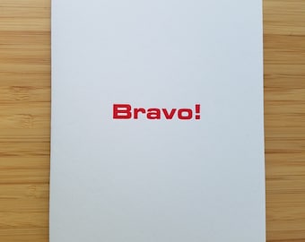 Bravo! - Letterpress Congratulations Card in Italian. Performance, theater, ballet drama, way to go.
