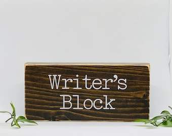 Writer's Block Wood Sign: Handmade Farmhouse Office Decor