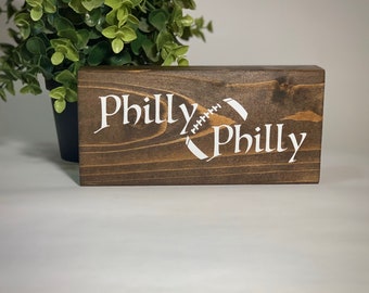 Philly Philly Wood Sign: Philadelphia Sports Fandom Gift
