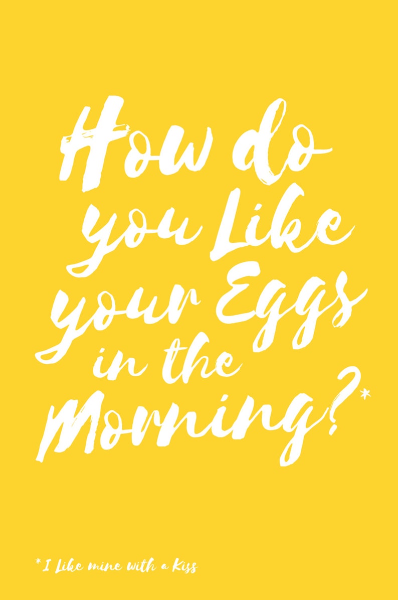 How do you like your eggs in the morning Digital Print | Etsy