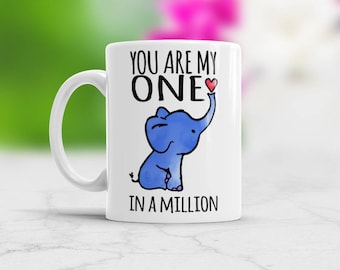 You Are My One In Million Elephant Valentines Gift For Your Favorite Person, Elephant white coffee mug, Elephant Romantic Present for him