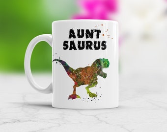 Aunt Gift from Niece AuntSaurus Coffee Mug Fun Gift for Favorite Aunt Dinosaur Tyrannosaurus Coffee Cup Birthday Present Best Aunt Ever Gift