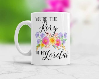 You're the Rory to My Lorelai Girls Mug Mother Daughter coffee cup, Holiday Gifts for BFF