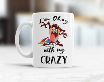 Exam Session Mug Im Okay with My Crazy, Best friend Funny gift, Exam Season Gifts for Student, Coffee before the exam, college roommate gift