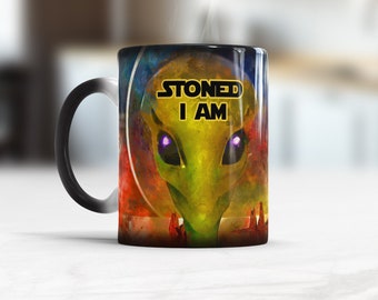 Stoned Mug Best Funny Color Changing Mug Stoner Gift Coffee Mug Alien From Space Stoned Alien Face 420 Magical Cannabis Tea Cup gift for bff