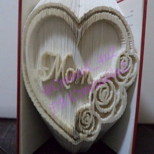 Combi Cut & Fold Book Folding Pattern MOM In ROSE HEART 569 Pages New Mothers Day Mam Mom Gift **Instant Download**