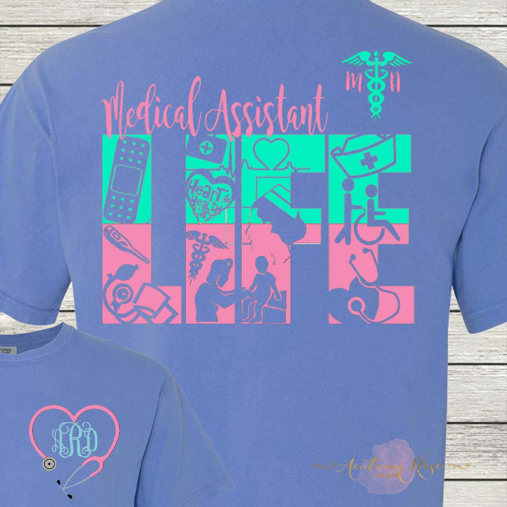 Medical Assistant Life Shirt Customized Personalized Etsy