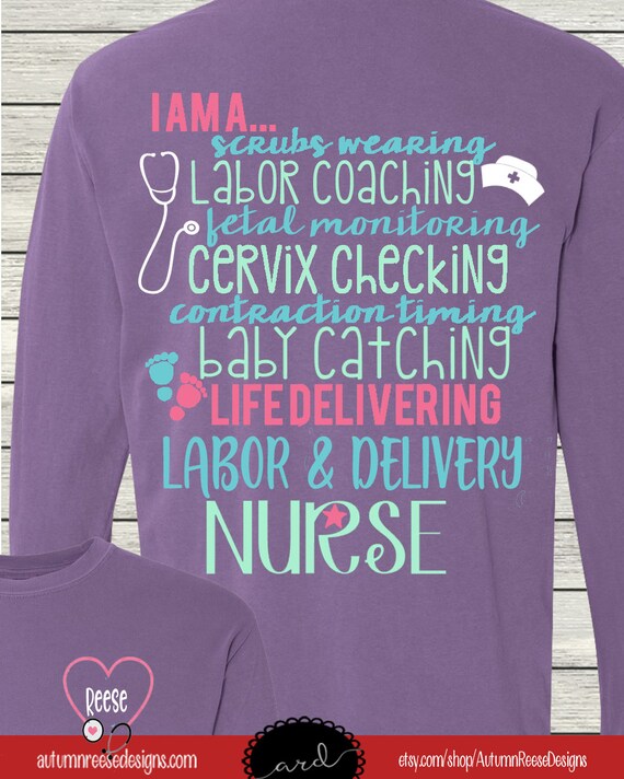 Labor & Delivery Nurse Monogrammed Customized Shirt Etsy