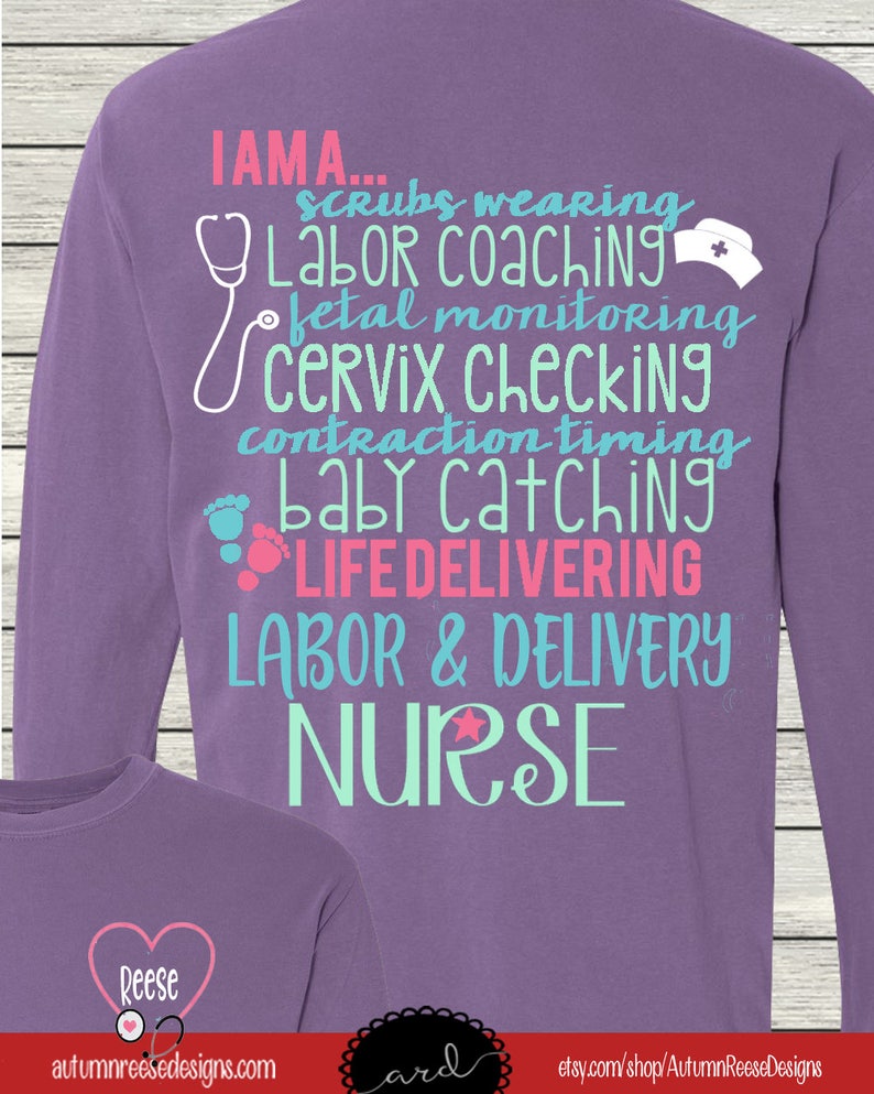 Labor & Delivery Nurse Monogrammed Customized Shirt Etsy