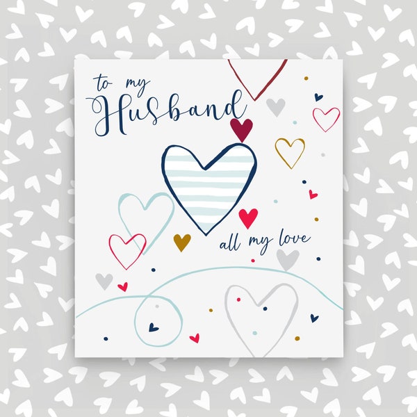 Husband Card - Birthday/ Anniversary Card/card for husband all my love