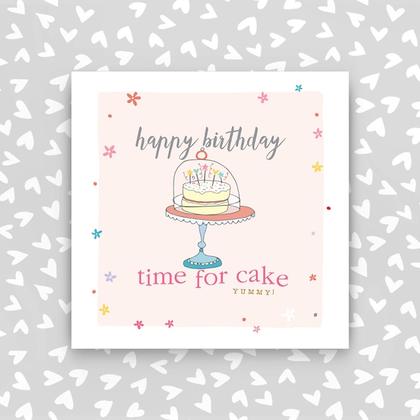 Happy Birthday card - Time for cake