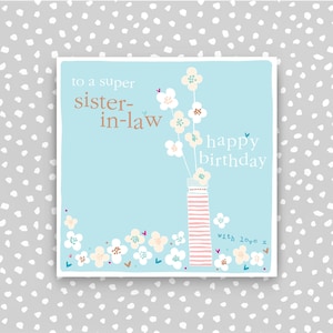 Sister-In-Law Birthday Card  - Birthday card for Sister-In-Law