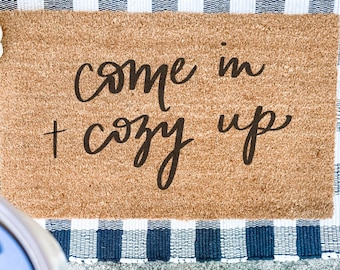 Come in + cozy up welcome mat || hand lettered + hand painted || coir doormat | fall 2022 doormat