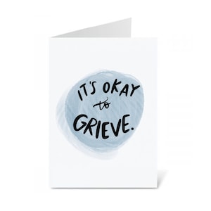 TÉLÉCHARGEMENT NUMÉRIQUE Carte It's Okay to Grieve avec inscription manuscrite || Carte de soutien en santé mentale || Carte d'empathie || Carte Je pense à vous