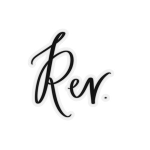 Rev. Sticker | Reverend sticker | Pastor Sticker | Clergy Appreciation Gift | Ordained Minister Gift | Ordination Gift | Woman Pastor Gift
