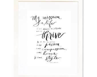 Minimalist Calligraphy Wall Art Print| Thrive Maya Angelou Quote || hand lettered print