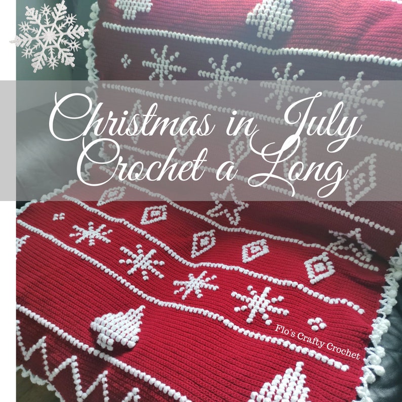K&ouml;nnte beinhalten: Rote und wei&szlig;e H&auml;keldecke mit einem Schneeflockenmuster und dem Text "Christmas in July Crochet a Long" und "Flo's Crafty Crochet".