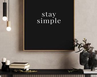 Plakat Stay simple