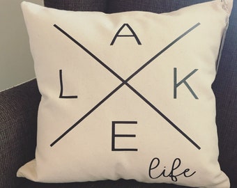 Lake Life - Custom Pillow Case - Decorative Pillow Cover - Housewarming Gift - Wedding Gift