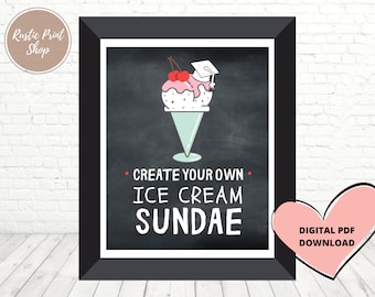 Graduation Party Sundae Bar Sign, Open House Sign, Graduation Party, Create your own Ice Cream Sundae, Dessert Bar, Graduation Food