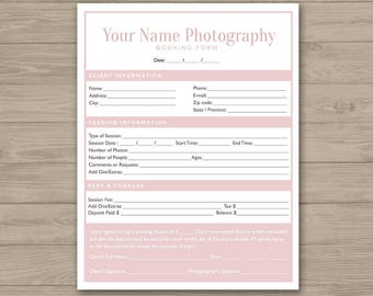 May include: A pink and white printable photography booking form with sections for client information, session information, fees and charges, and client and photographer signatures.