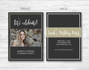 May include: A black and white birthday party invitation with a photo of a woman in front of a stone wall. The text on the front reads "let's celebrate!" and "Sarah Cohan is turning twenty". The back of the invitation has the text "Sarah's Birthday Party" and includes the date, time, location, and RSVP information.