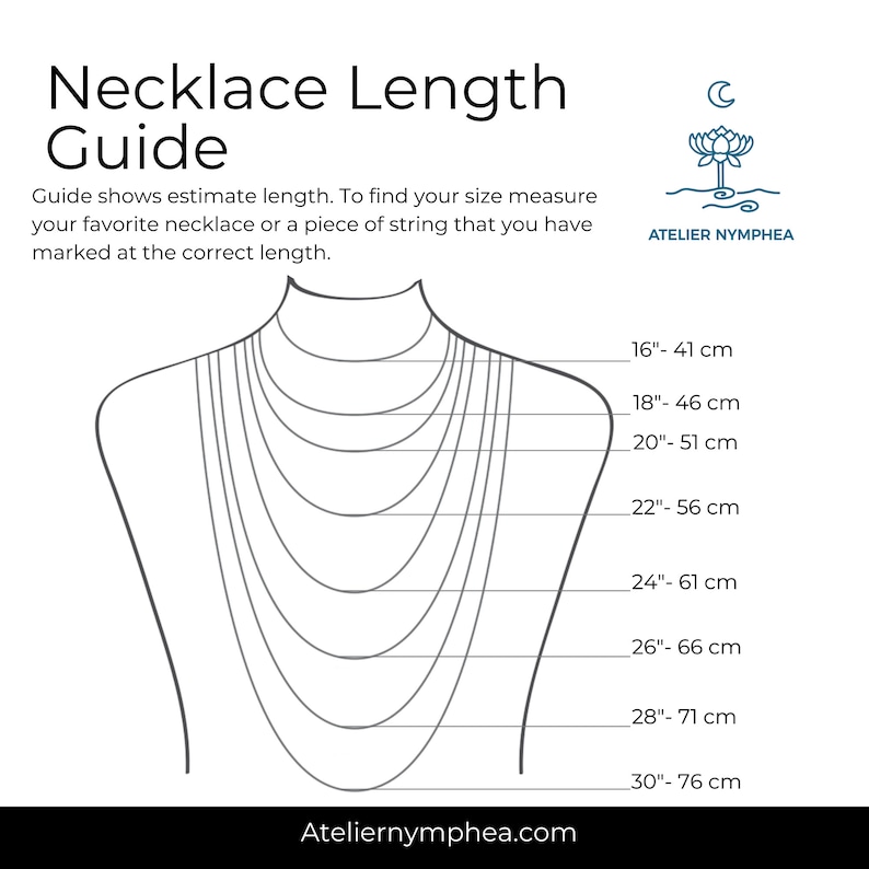 May include: A black and white necklace length guide featuring a diagram of a neck with multiple chain lengths ranging from 41 cm to 76 cm. The text reads Necklace Length Guide, Atelier Nymphea, and includes instructions for measuring.