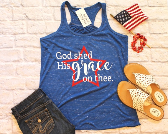 God Shed His Grace On Thee Patriotic Tank Religious tank top | Etsy