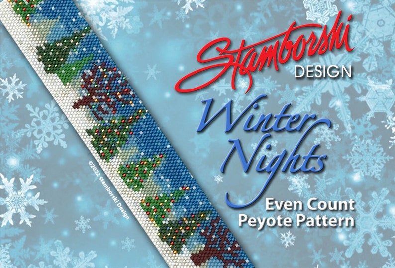 May include: A beaded peyote pattern design featuring a winter scene with Christmas trees and snowflakes. The text reads "Winter Nights" and "Even Count Peyote Pattern". The design is by Stamborski Design.