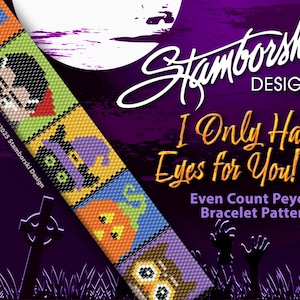 Può includere: Un design di modello di braccialetto a tema Halloween con il testo "I Only Have Eyes for You!" e "Even Count Peyote Bracelet Pattern". Il design presenta uno sfondo viola con una luna piena, lapidi e un braccialetto di perline con personaggi di Halloween.